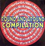 Round And Around Compilation