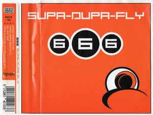 Supa Dupa Fly - CD Audio Singolo di 666