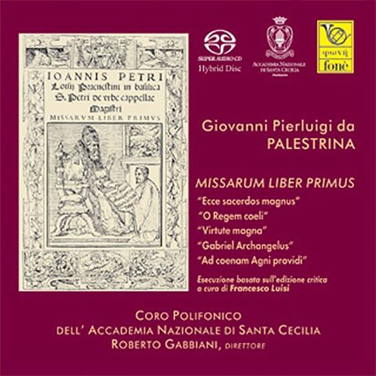 Missarum Liber Primus - SuperAudio CD ibrido di Giovanni Pierluigi da Palestrina