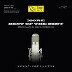More. Best of the Best (David Manley Jazz Recordings)