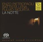 La notte - SuperAudio CD ibrido di Enzo Pietropaoli,Battista Lena,Fulvio Sigurtà