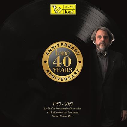 Fone' Anniversary 40 Years (2 LP) - Vinile LP