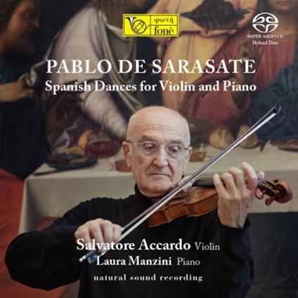 Danze spagnole per violino e pianoforte - SuperAudio CD di Salvatore Accardo,Pablo de Sarasate,Laura Manzini
