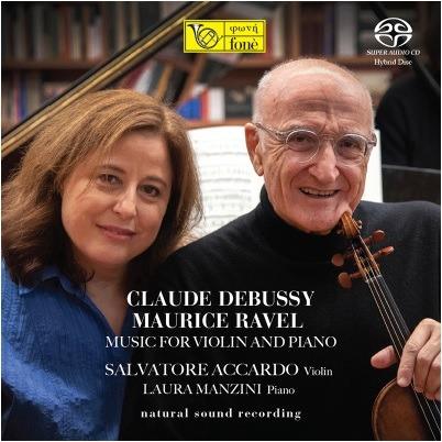 Musica per violino e pianoforte - SuperAudio CD di Claude Debussy,Maurice Ravel,Salvatore Accardo,Laura Manzini