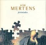Jeremiades - CD Audio di Wim Mertens