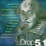Drop vol.5 Shakespeare - CD Audio