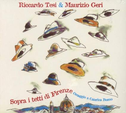 Sopra i tetti di Firenze - CD Audio di Riccardo Tesi,Maurizio Geri