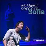 Sempre Sofia - CD Audio di Arlo Bigazzi