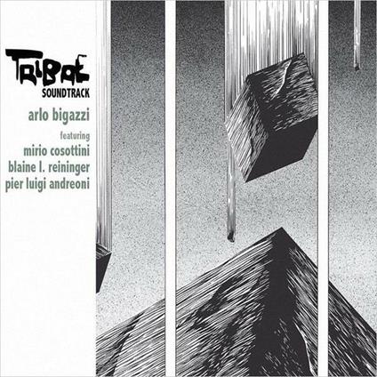 Tribae Soundtrack (Music for the Graphic Novel) - CD Audio di Arlo Bigazzi