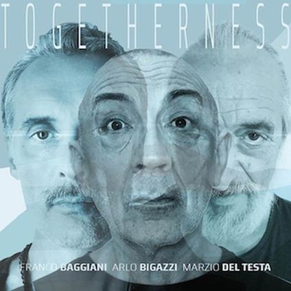 Togetherness - CD Audio di Arlo Bigazzi,Marzio Del Testa,Franco Baggiani