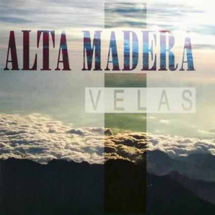 Velas - CD Audio di Alta Madera