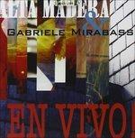 En Vivo - CD Audio di Gabriele Mirabassi,Alta Madera