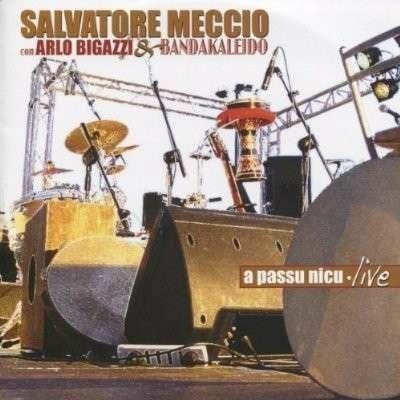 A Passu Nicu Live - CD Audio di Salvatore Meccio