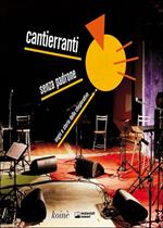 Cantierranti. Senza Padrone (DVD)