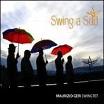 Swing a Sud - CD Audio di Maurizio Geri