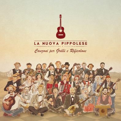 Canzoni per grilli e rificolone - CD Audio di La Nuova Pippolese