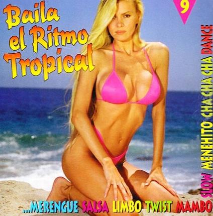 Baila El Ritmo Tropical 9 - CD Audio