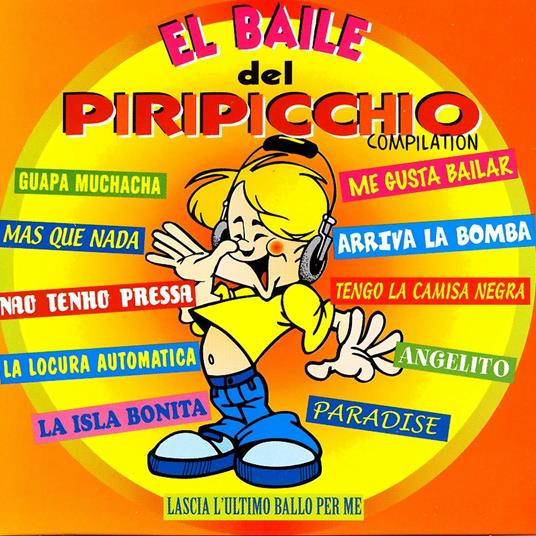 El Baile Del Piripicchio - CD Audio