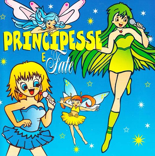 Principesse E Fate - CD Audio