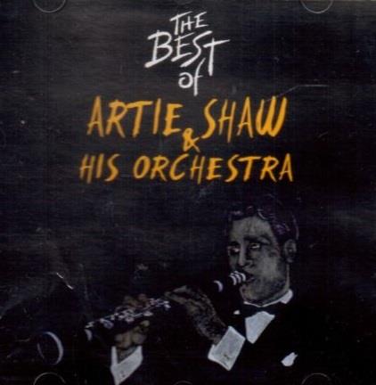 The Best Of - CD Audio di Artie Shaw