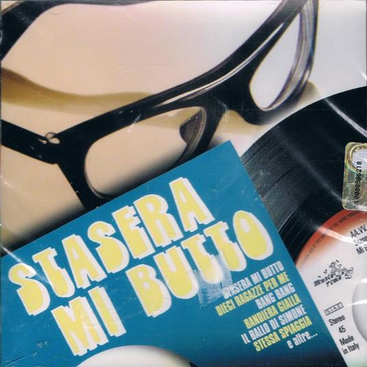 Stasera Mi Butto - CD Audio