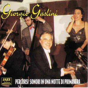 Percorsi Sonori In Una Notte Di Primavera - CD Audio di Giorgio Gaslini