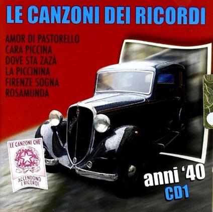 Canzoni Dei Ricordi: Anni 40 Vol.3 - CD Audio