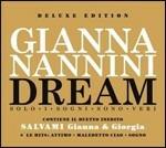 Dream. Solo i sogni sono veri (Deluxe Edition) - CD Audio di Gianna Nannini