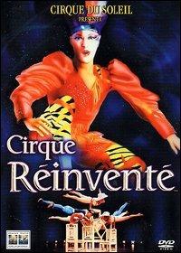 Cirque du soleil. Cirque Réinventé di Jacques Payette - DVD