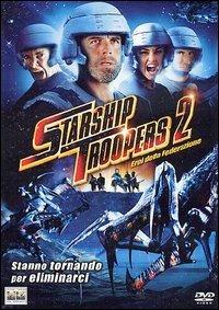 Starship Troopers 2. Gli eroi della federazione (DVD) di Phil Tippett - DVD