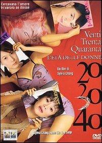 20 30 40. L'età delle donne di Sylvia Chang - DVD