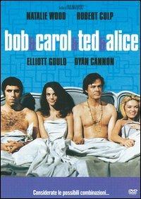 Bob e Carol e Ted e Alice (DVD) di Paul Mazursky - DVD