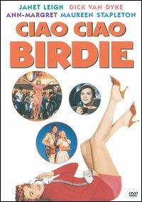 Ciao ciao Birdie (DVD) di George Sidney - DVD