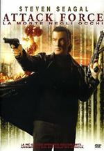 Attack Force. La morte negli occhi (DVD)