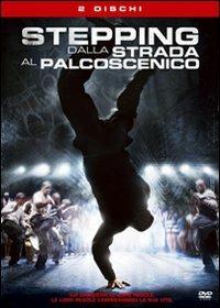 Stepping. Dalla strada al palcoscenico di Sylvain White - DVD