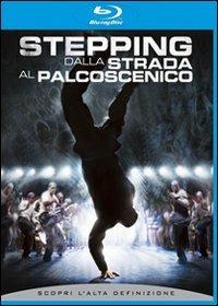 Film Stepping. Dalla strada al palcoscenico Sylvain White