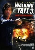 Walking Tall 3. Giustizia personale