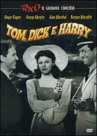 Tom, Dick e Harry di Garson Kanin - DVD
