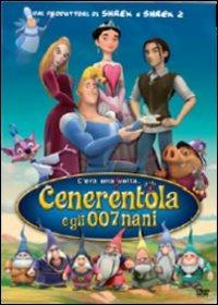 Cenerentola e gli 007 nani di Paul Bolger,Yvette Kaplan - DVD