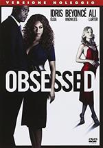 Obsessed. Versione noleggio (DVD)