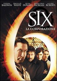 Six. La corporazione di Kevin Downes - DVD