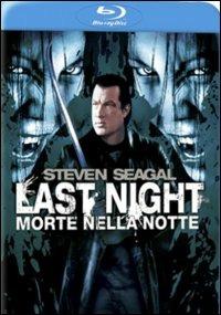 Last Night. Morte nella notte di Richard Crudo - Blu-ray