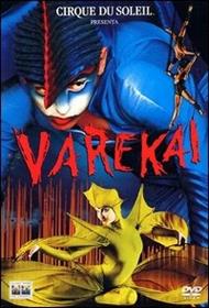 Cirque du Soleil: Varekai