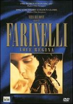 Farinelli. Voce Regina