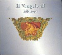 Il Vangelo Di Marco - CD Audio