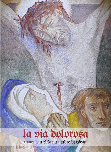 La Via Dolorosa - CD Audio