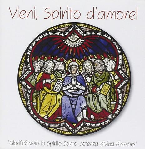 Vieni Spirito D'Amore - CD Audio