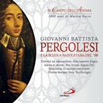 Giovanni Battista Pergolesi e La Scuola Napoletana Del '700