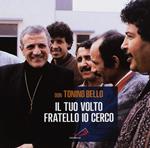 Il Tuo Volto Fratello Io Cerco