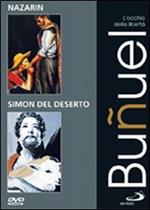Bunuel. Nazarin - Simon del deserto